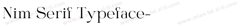 Nim Serif Typeface字体转换